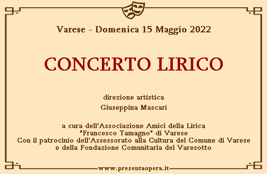 Varese, 15 Maggio 2022: Concerto Lirico