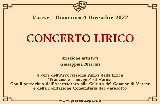 Varese, 4 Dicembre 2022:
                Concerto Lirico
