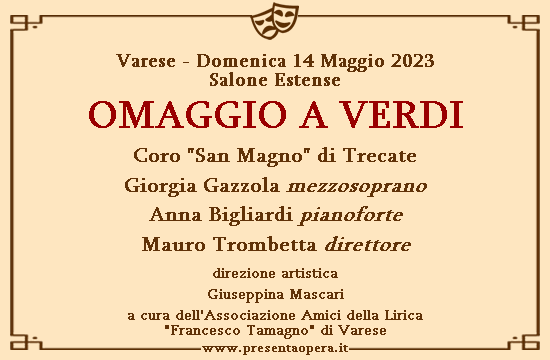 Varese, 14 Maggio 2023
                    - Concerto Lirico Corale - Omaggio a Verdi